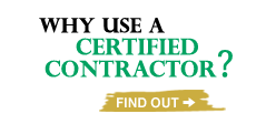 Why Use a Certified Contractor?